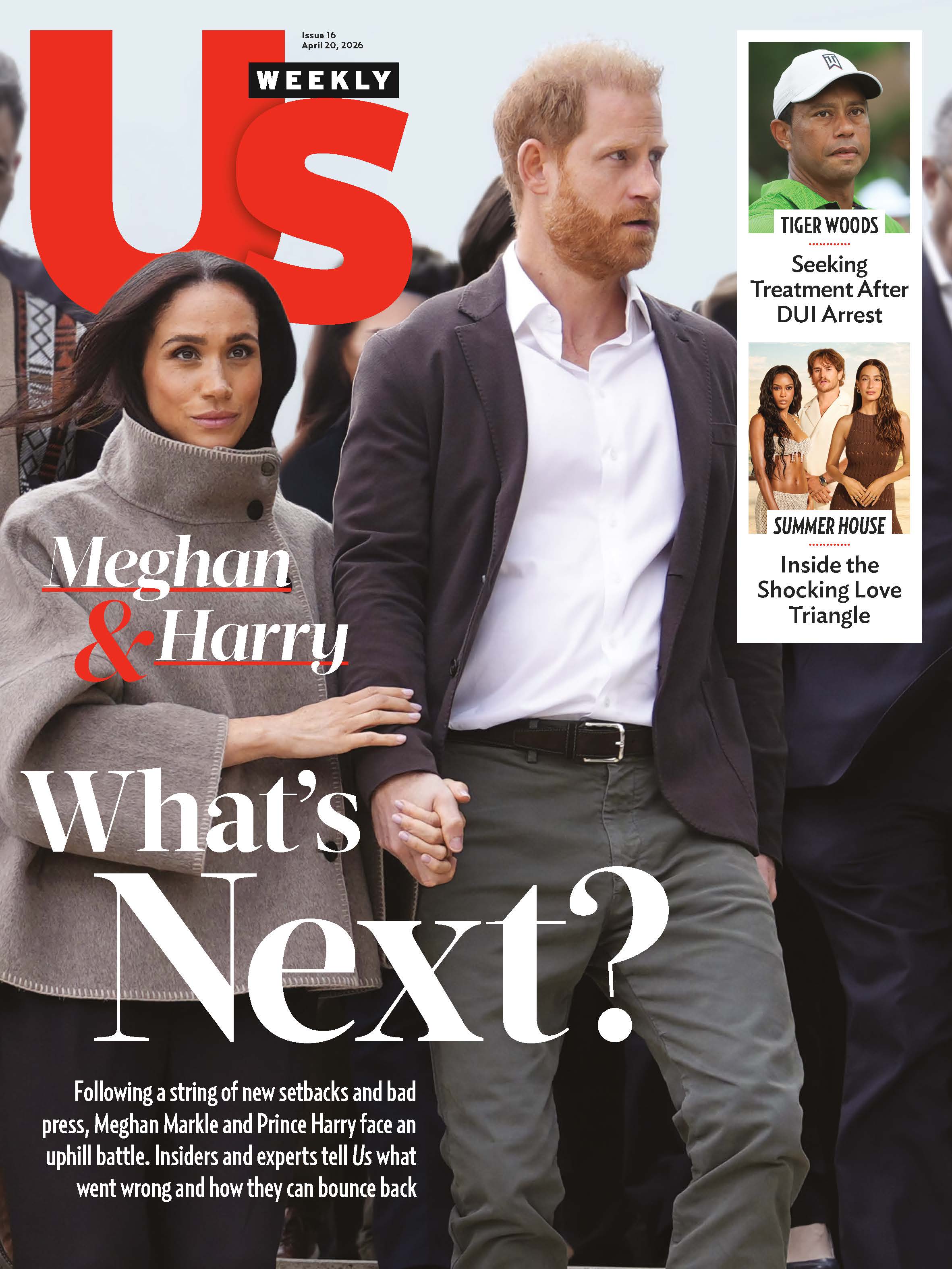 Us Weekly - 04.20.26: What's Next For Meghan & Harry Amid A String Of New Setbacks & Bad Press, Tiger Woods Seeking Treatment After DUI Arrest, Inside The Shocking Summer House Love Triangle & More!