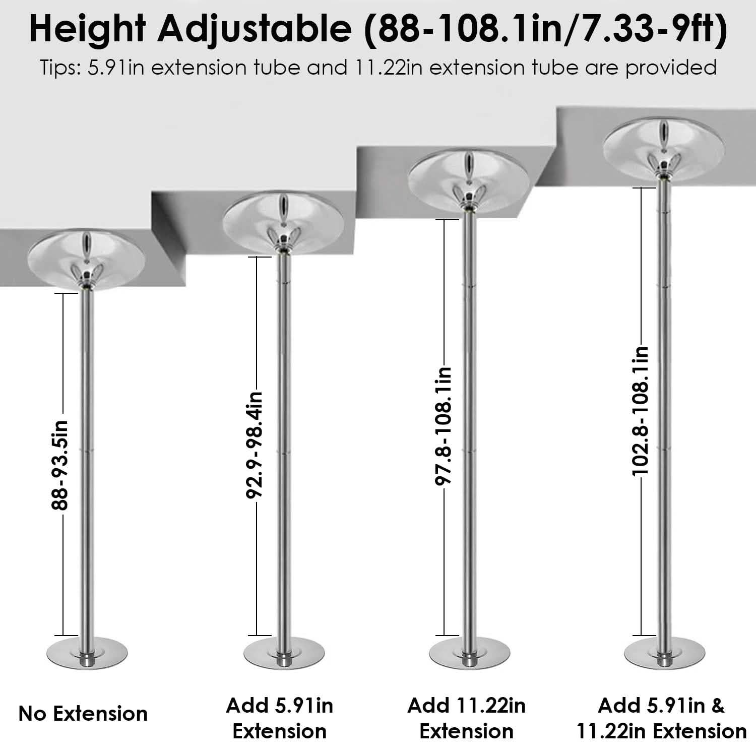 Four adjustable heights: 88-93.5 in, 92.9-98.4 in, 97.8-108.1 in, and 102.8-108.1 in