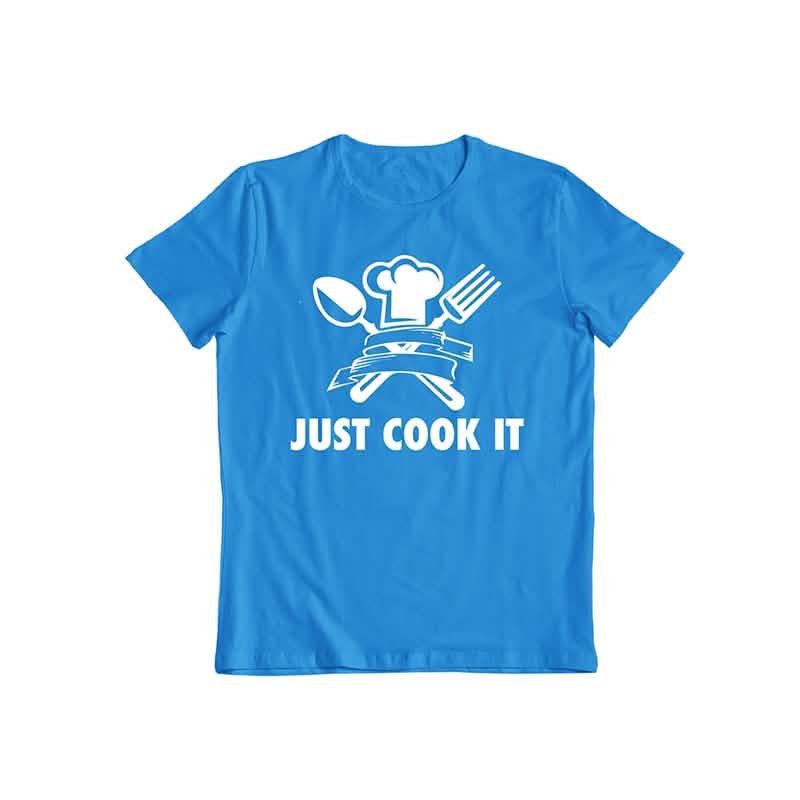 Just Cook It Fun T-Shirt - DailySale, Inc