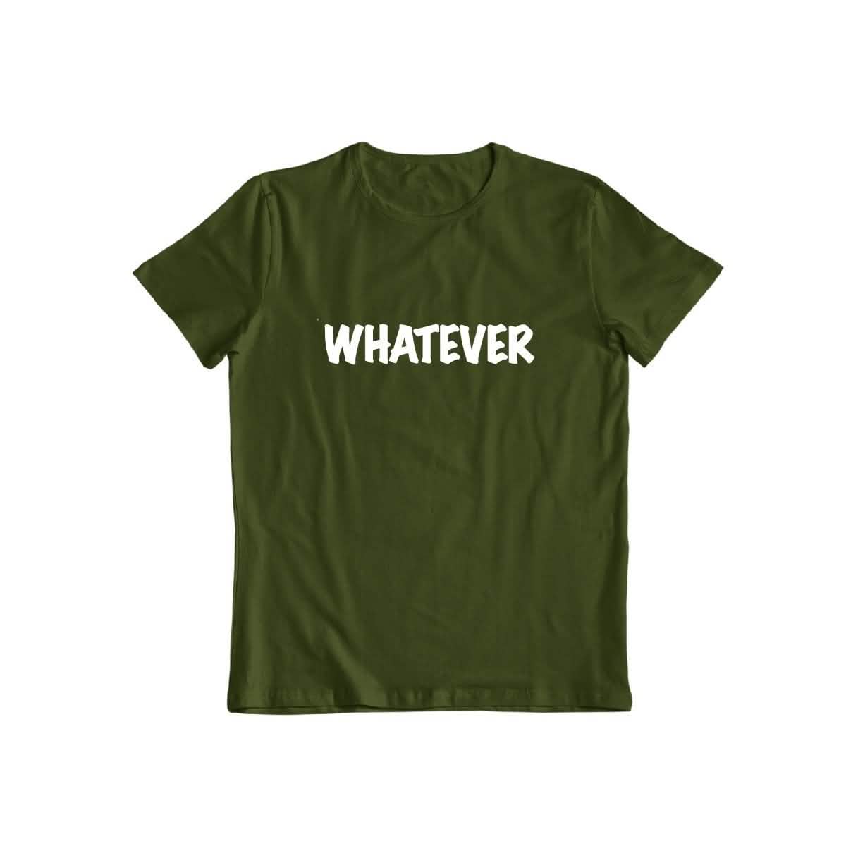 Whatever T-shirt for Men and Women Women's Apparel S Forest Green - DailySale