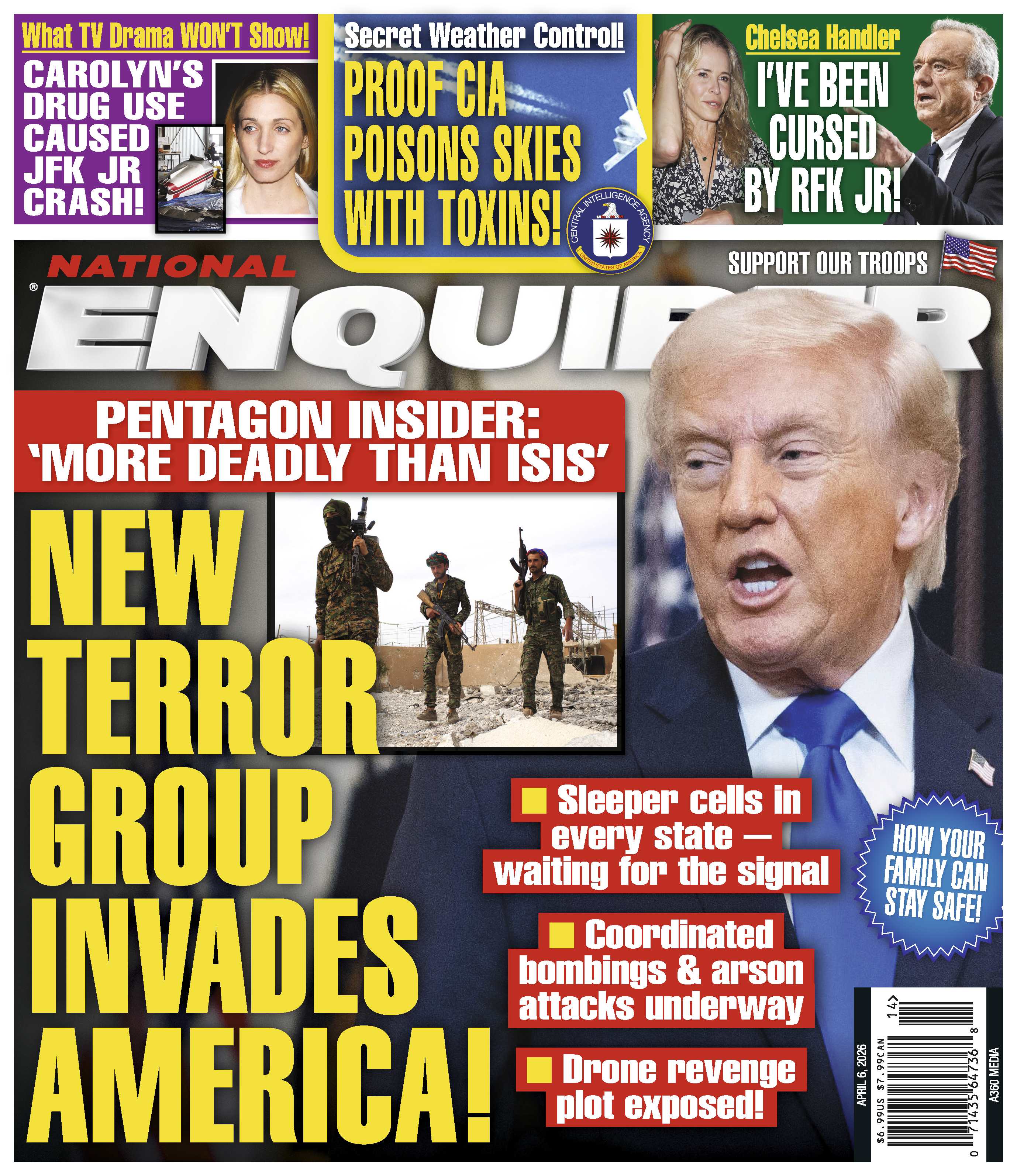 National Enquirer - 04.06.26: New Terror Group Invades America, TV Drama Won’t Show Carolyn’s Drug Use Tied To JFK Jr. Crash, Proof CIA Poisons Skies With Toxins, Chelsea Handler Cursed By RFK Jr & More!