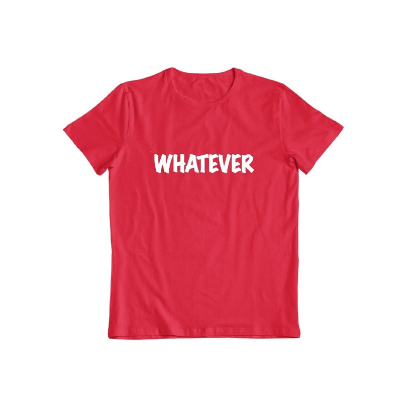 Whatever T-shirt for Men and Women Women's Apparel S Red - DailySale
